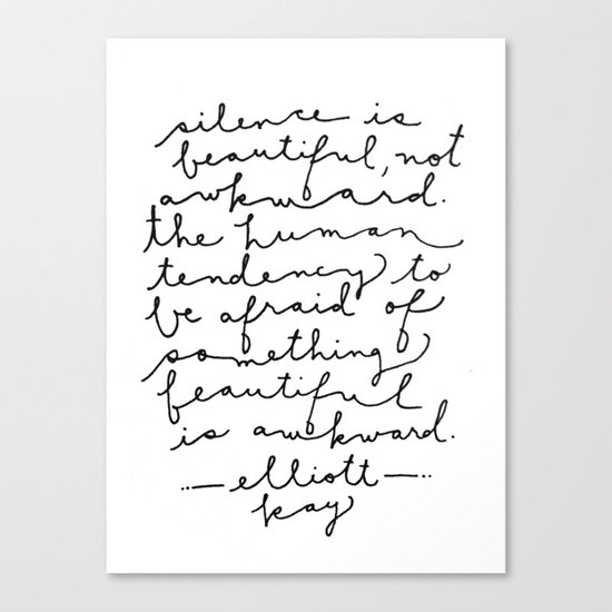 Silence Is Beautiful Canvas Print
