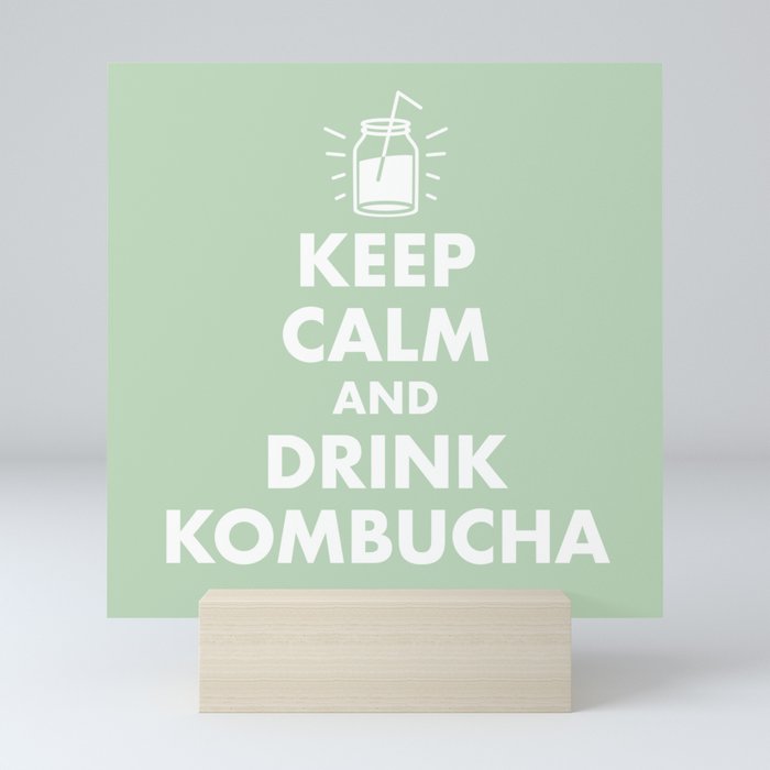 Keep Calm and Drink Kombucha Mini Art Print