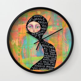 Last night I dreamt about you Wall Clock