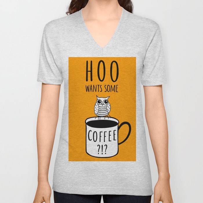 Coffee poster with owl V Neck T Shirt