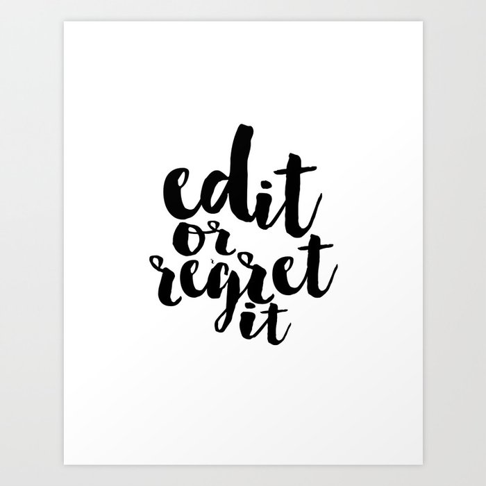 Funny Wall Art Typography Print Gift Writing Classroom Art Print Inspirational Wall Art Quote Art Print By Typohouseart Society6