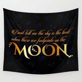 Inspirational moon quotes with zodiac constellations Wall Tapestry