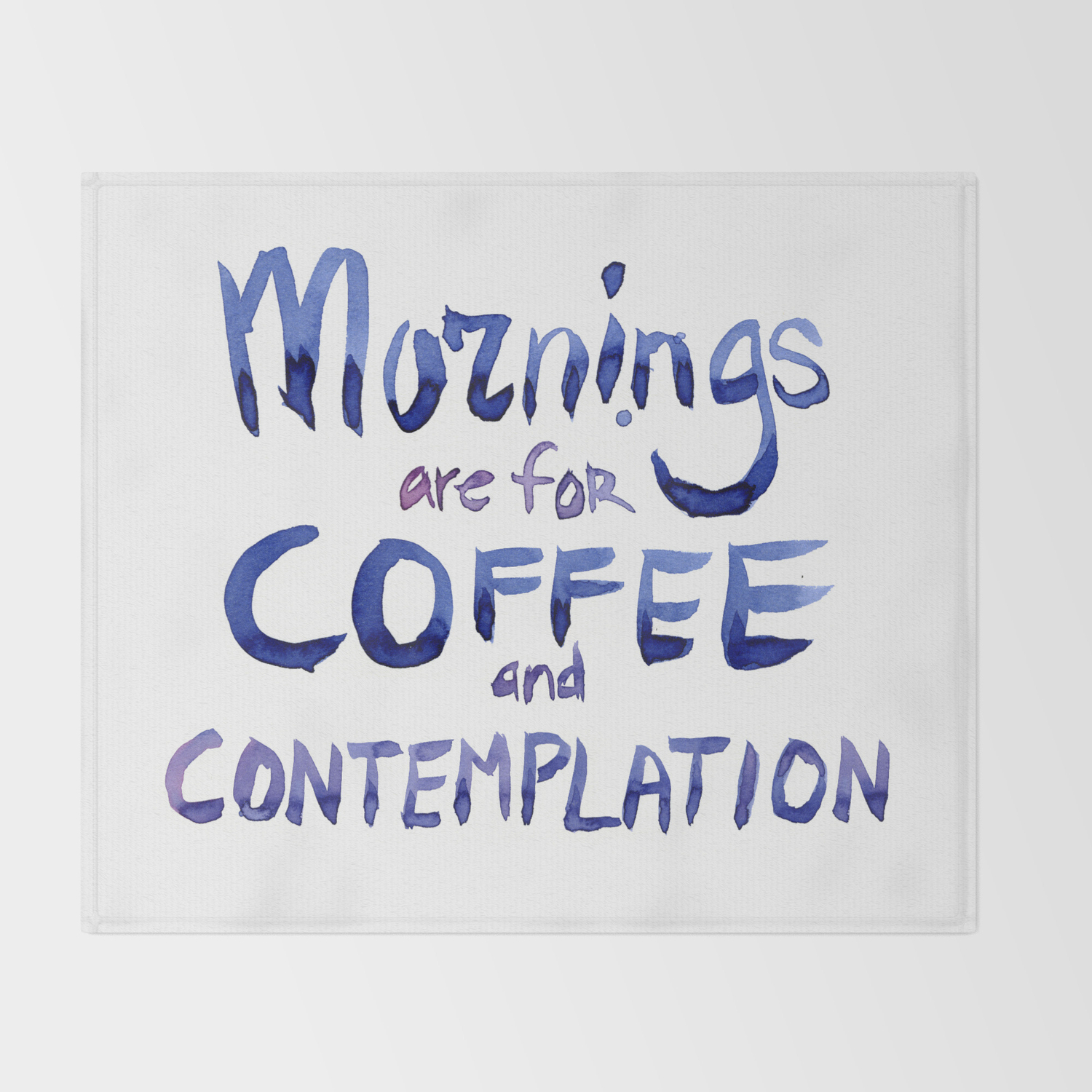 Mornings Are For Coffee And Contemplation Throw Blanket By Olechka Society6