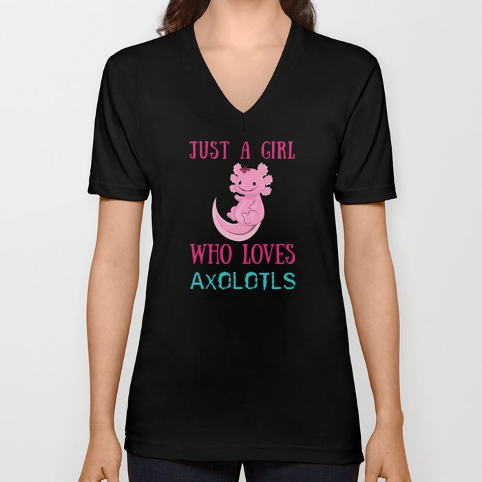 Girl Loves Axolotls Cute Fish Kawaii Axolotl V Neck T Shirt
