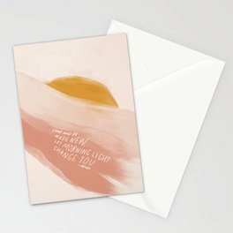 Come And Be Made New, Let Morning Light Change You. Stationery Card