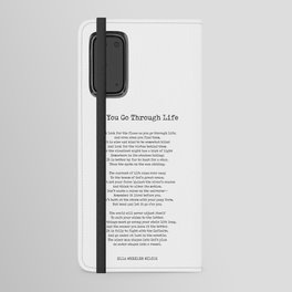 As You Go Through Life - Ella Wheeler Wilcox Poem - Literature - Typewriter Print 2 Android Wallet Case