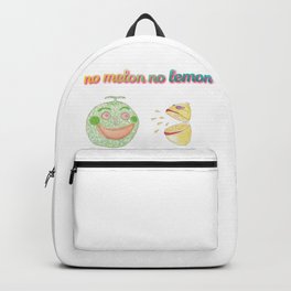 no melon no lemon Backpack