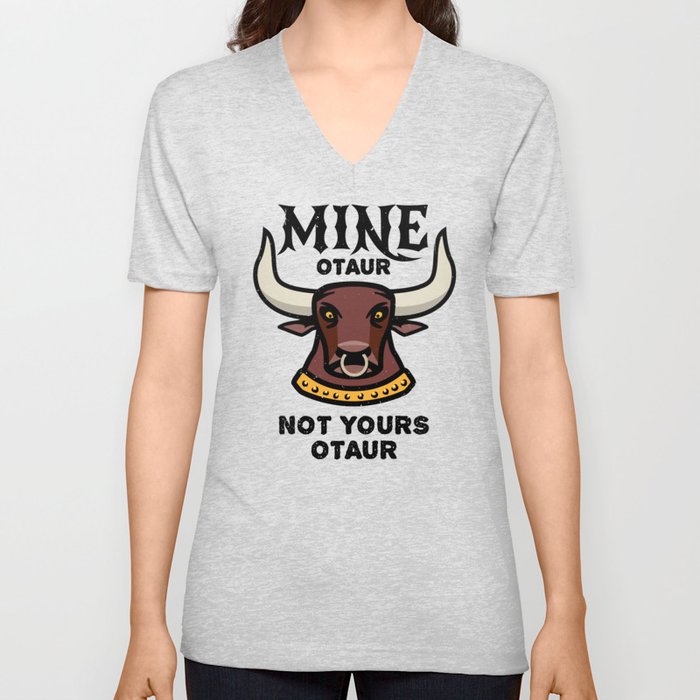 Mineotaur Not Yoursotaur - Funny Minotaur Pun V Neck T Shirt