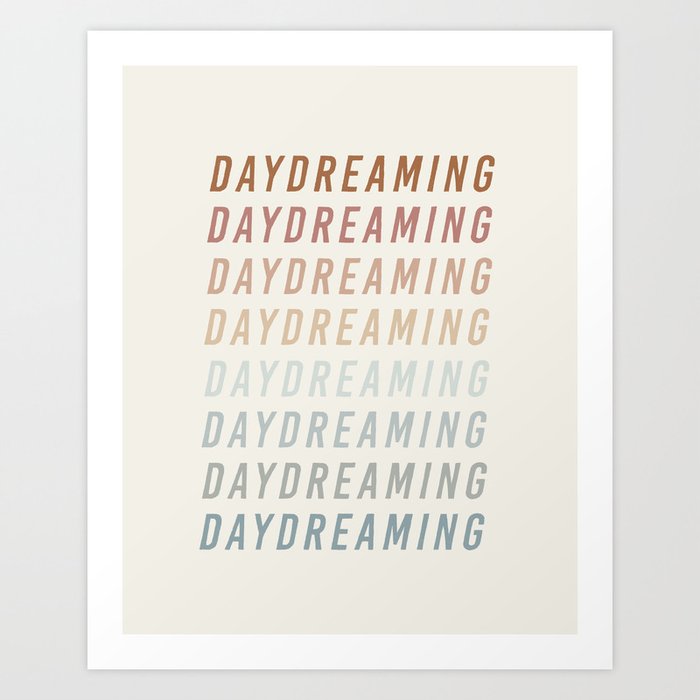 Daydreaming Art Print