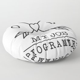 Programmer profession Floor Pillow