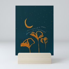 "Let Light Be A Sweet Rebellion In The Shadows" Mini Art Print