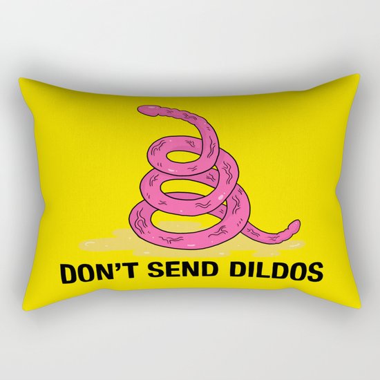 Don't Send Dildos Rectangular Pillow