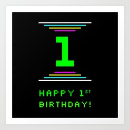 [ Thumbnail: 1st Birthday - Nerdy Geeky Pixelated 8-Bit Computing Graphics Inspired Look Art Print ]