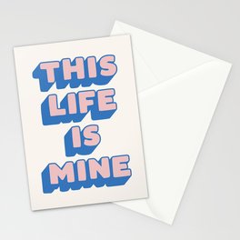 This Life is Mine Stationery Card