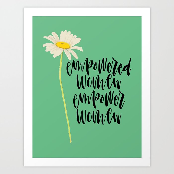 Empowered Women Art Print