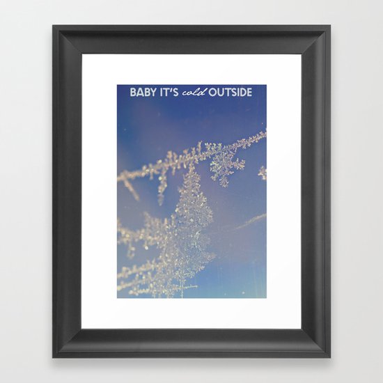 Cold outside Framed Art Print