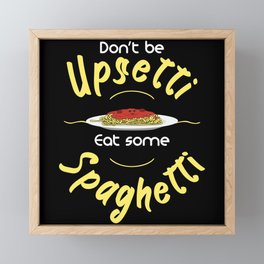 Eat Spaghetti Funny Pun Framed Mini Art Print