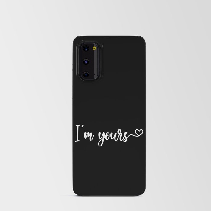 I'm Yours Android Card Case