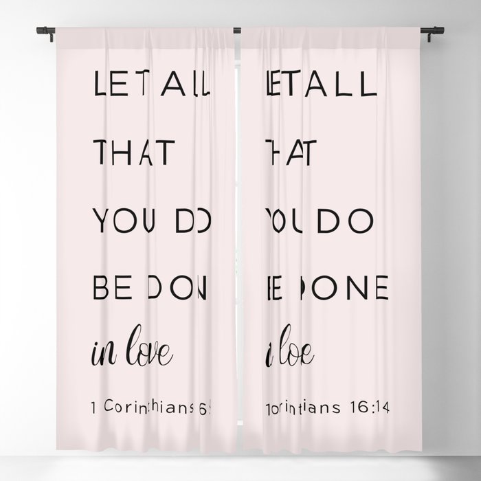 1 Corinthians 16:14 Let all that you do be done in love Blackout Curtain