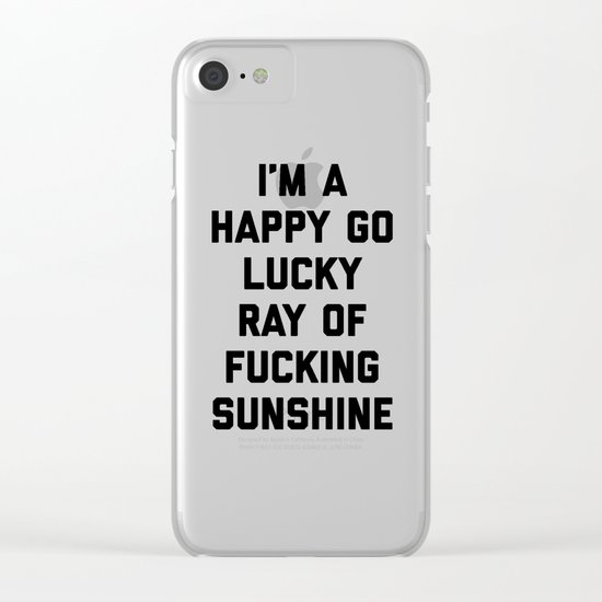 Ray Of Sunshine Funny Quote Clear iPhone Case