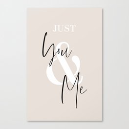 Just You & Me Canvas Print