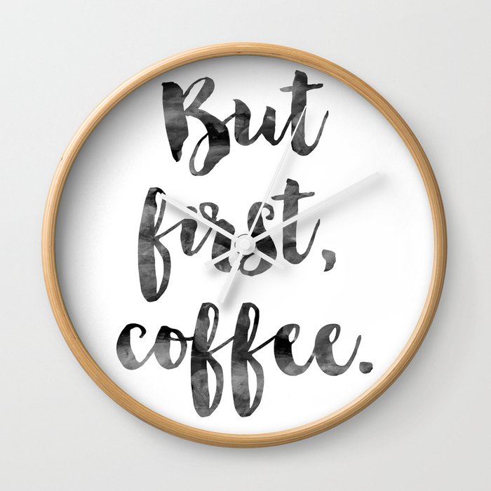 But First Coffee Print, Funny, But First Coffee Art Print, Coffee Typography Print, Coffee Quotes Wall Clock