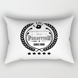 Gripped Tight and Raised from Perdition, since 2008 Rectangular Pillow