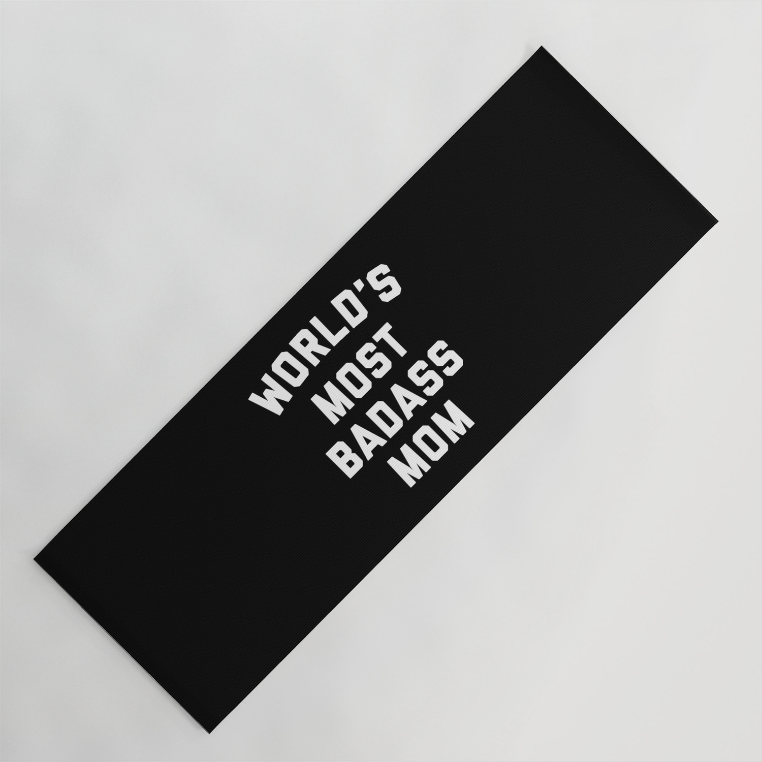 Badass Mom Funny Quote Yoga Mat By Envyart Society6