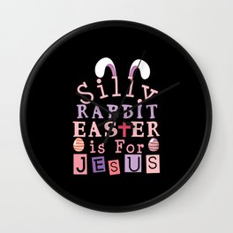 Easter Is For Jesus God Happy Easter Sunday 2022 Wall Clock