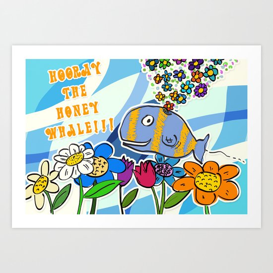 HOORAY THE HONEY WHALE Art Print