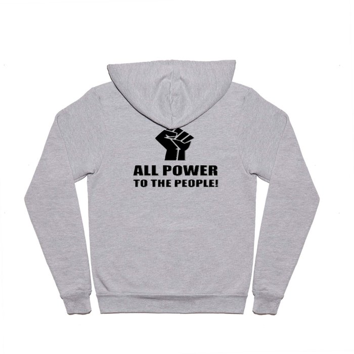 Power to the People Hoody