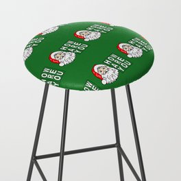 Hay How Are You Christmas Santa Claus White Letters on Green Background Bar Stool