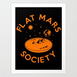Flat mars society Art Print