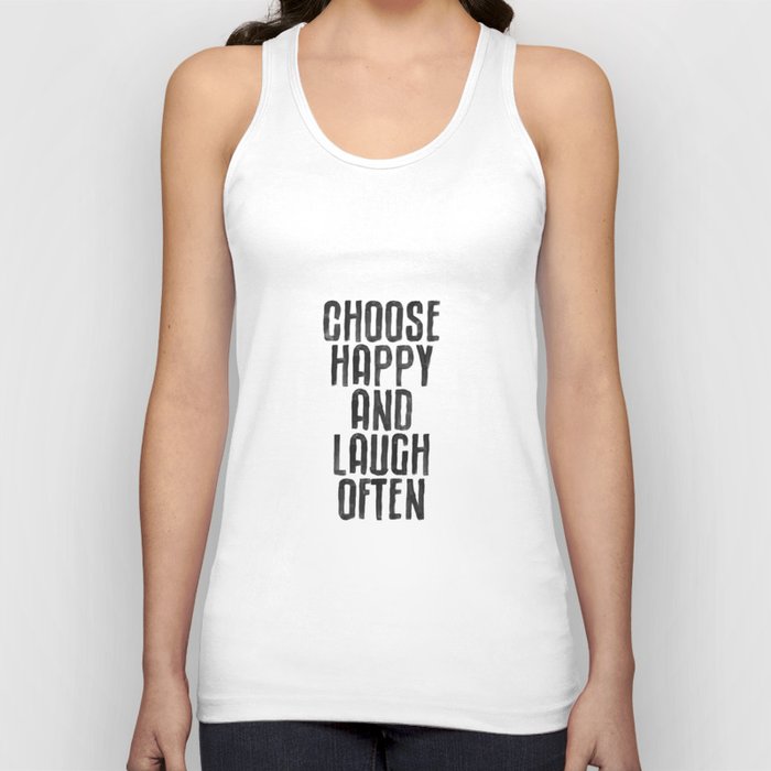 Choose Happy and Laugh Often Tank Top