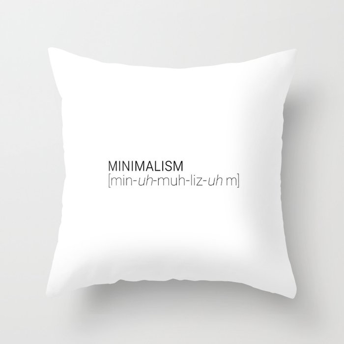 Minimalism Definition Throw Pillow