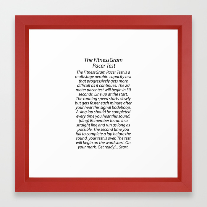 The Fitnessgram Pacer Test Quote Framed Art Print By Aftersold