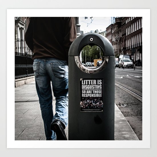 Littering is disgusting... so are those responsible Art Print