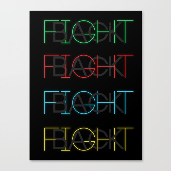 Fight Back Canvas Print