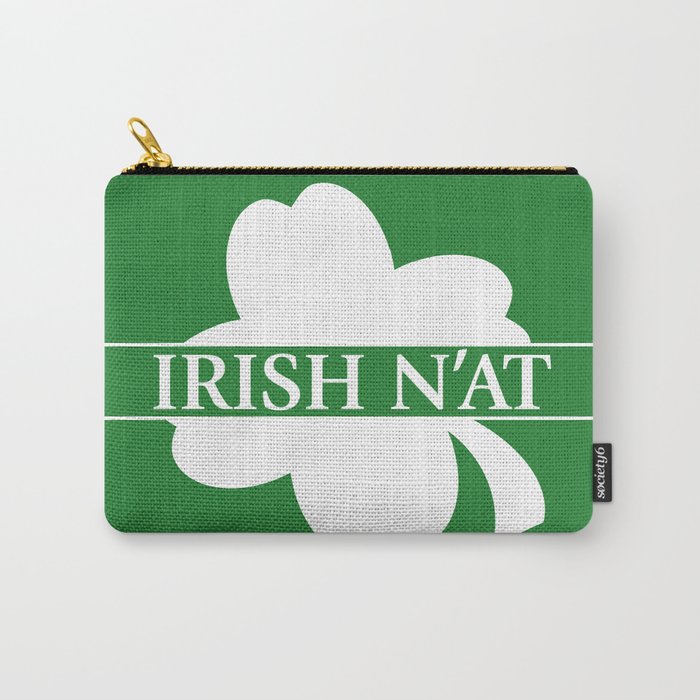 Irish N'at Carry-All Pouch