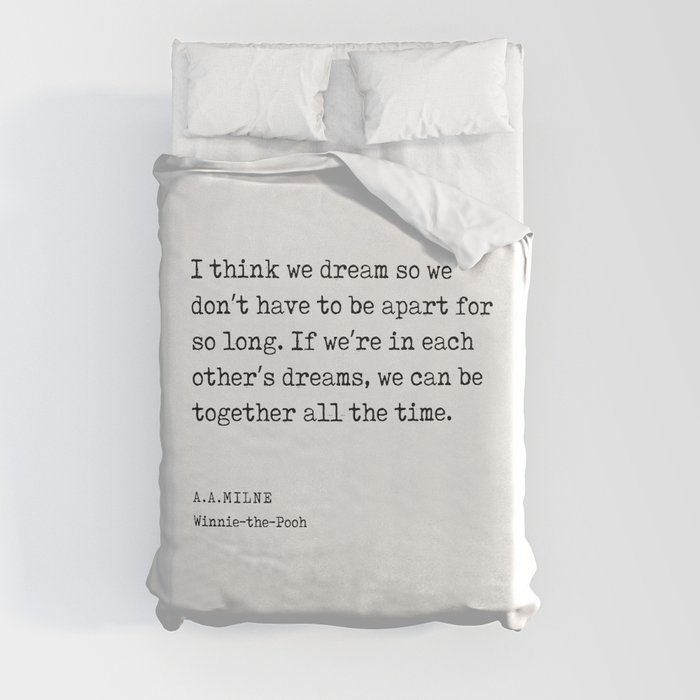 A A Milne Quote 02 - Literature - Typewriter Print Duvet Cover