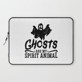 Ghosts Are My Spirit Animal Ghost Hunter Hunting Laptop Sleeve