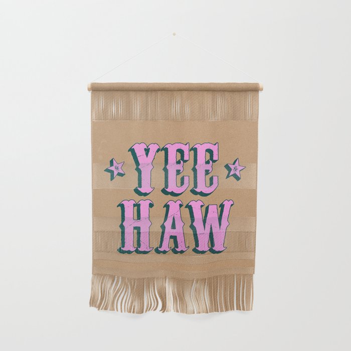 Yee Haw: Full Rodeo Edition Wall Hanging