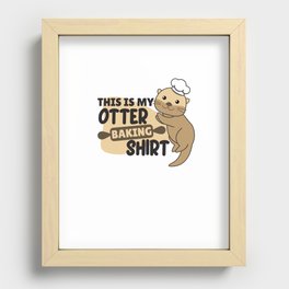 My Otter Back Shirt - Funny Otter Pun Recessed Framed Print