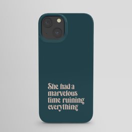 She Had a Marvelous Time | Blue | Hand Lettered Typography iPhone Case