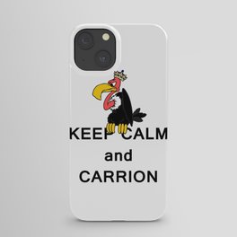 Keep Calm and Carry On Carrion Vulture Buzzard with Crown Meme iPhone Case