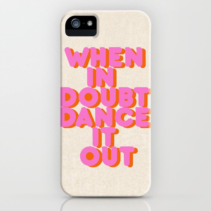 dance it out iphone case