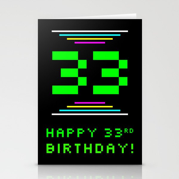 33rd Birthday - Nerdy Geeky Pixelated 8-Bit Computing Graphics Inspired Look Stationery Cards