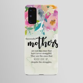 Succesful mothers | Mother's day gifts Android Case