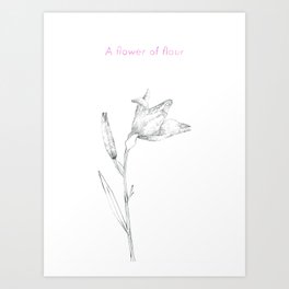 A flower of flour Art Print