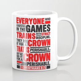 1 Corinthians 9:25 Do It For A Crown That Is Imperishable Mug